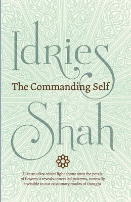 The Commanding Self Paperback Isf Publishing