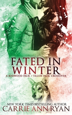 Fated in Winter Paperback Carrie Ann Ryan