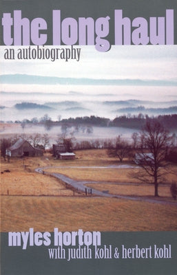 Paperback copy of "The Long Haul: An Autobiography" by Teachers College Press, showing the book's front cover.