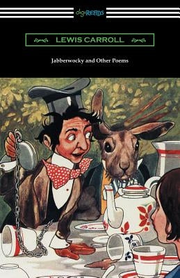 Jabberwocky and Other Poems Paperback Digireads.com