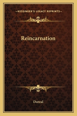 Reincarnation Paperback Kessinger Publishing