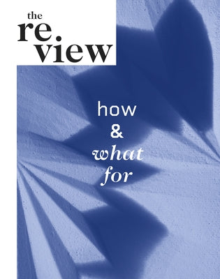 The Review: How and What for Paperback Actar