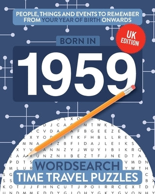 Born in 1959: Your Life in Wordsearch Puzzles Paperback Big Red Button Books