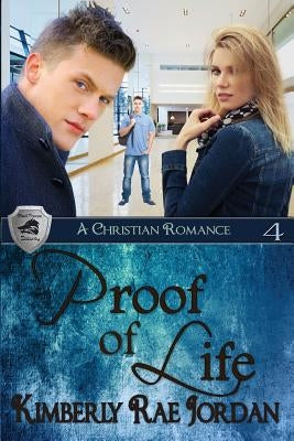 Proof of Life: A Christian Romance Paperback Three Strand Press