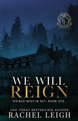 We Will Reign Paperback Rachel Leigh Romance LLC