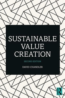 Sustainable Value Creation Paperback Routledge