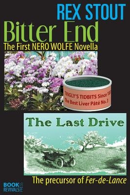 Bitter End and The Last Drive Paperback Lulu.com