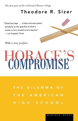 Horace's Compromise: The Dilemma of the American High School Paperback Harper Paperbacks