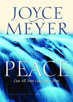 Peace: Cast All Your Cares Upon Him Paperback Faithwords