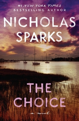 Cover of The Choice paperback book by Grand Central Publishing, featuring a colorful abstract design on the front.