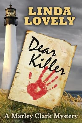 Dear Killer: A Marley Clark Mystery Paperback Windtree Press