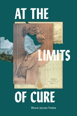 At the Limits of Cure Paperback Duke University Press