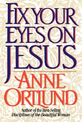 Fix Your Eyes on Jesus Paperback Royal Publishers Inc.