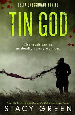 Tin God Paperback Createspace Independent Publishing Platform
