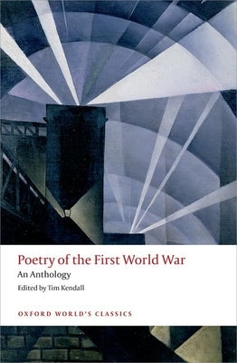 Poetry of the First World War: An Anthology Paperback Oxford University Press, USA