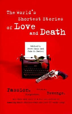 World's Shortest Stories of Love and Death Paperback Running Press Adult