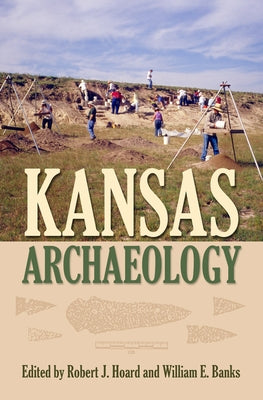 Kansas Archaeology Paperback University Press of Kansas