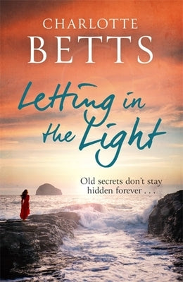 Letting in the Light Paperback Piatkus