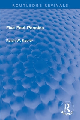Five Fast Pennies Paperback Routledge