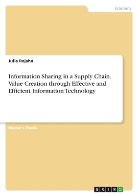 Paperback book titled "Information Sharing in a Supply Chain" by Grin Verlag, featuring a cover with supply chain and technology graphics.