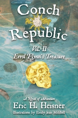 Conch Republic vol. 2, Errol Flynn's Treasure Paperback Lean Dog Productions