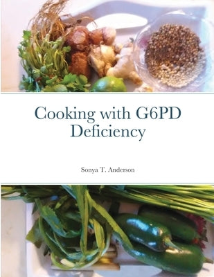 Cooking with G6PD Deficiency Paperback Lulu.com