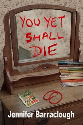 You Yet Shall Die Paperback Independently Published