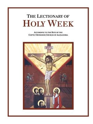 The Lectionary of Holy Week Paperback Lulu.com