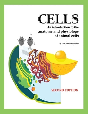 Cells, 2nd edition Paperback Ellen McHenry's Basement Workshop