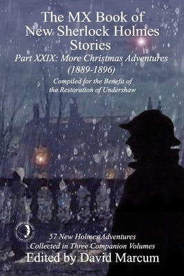 The MX Book of New Sherlock Holmes Stories Part XXIX: More Christmas Adventures (1889-1896) Paperback MX Publishing
