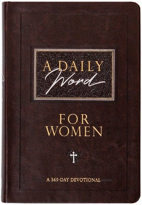 A Daily Word for Women: A 365-Day Devotional Imitation Leather Broadstreet Publishing