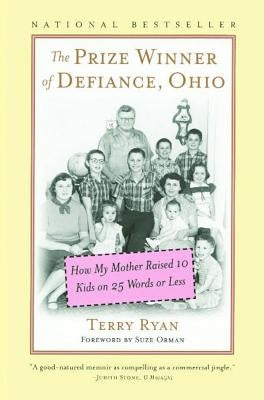 The Prize Winner of Defiance, Ohio: How My Mother Raised 10 Kids on 25 Words or Less Paperback Simon & Schuster