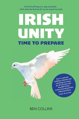 Irish Unity: Time to Prepare Paperback Luath Press Limited