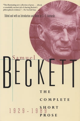 The Complete Short Prose of Samuel Beckett, 1929-1989 Paperback Grove Press