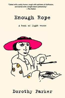 Enough Rope (Warbler Classics Annotated Edition) Paperback Warbler Press Inc.