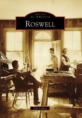Roswell Paperback Arcadia Publishing (SC)