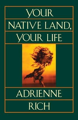 Your Native Land, Your Life Paperback W. W. Norton & Company