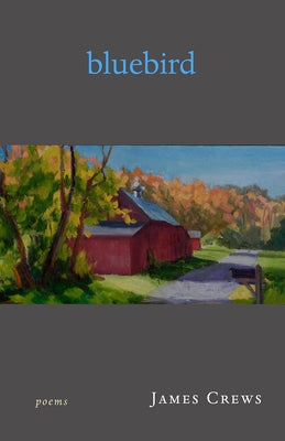 Bluebird: Poems Paperback Green Writers Press