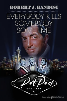 Everybody Kills Somebody Sometime Paperback Speaking Volumes