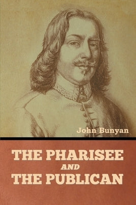 The Pharisee and the Publican Paperback Bibliotech Press