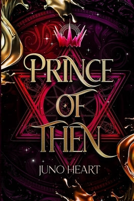 Prince of Then: A Fae Romance Paperback Amy J. Heart