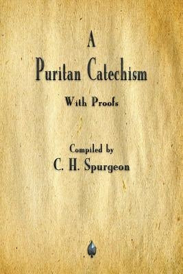 A Puritan Catechism Paperback Merchant Books