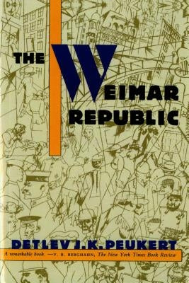 The Weimar Republic Paperback Farrar, Strauss & Giroux-3pl