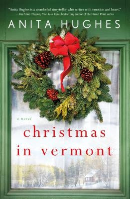 Christmas in Vermont St. Martin's Griffin