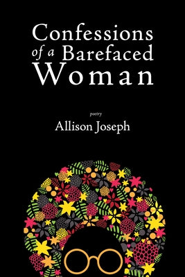 Confessions of a Barefaced Woman Paperback Red Hen Press
