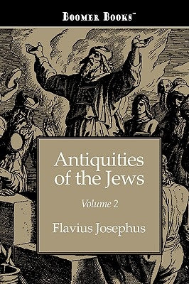 Antiquities of the Jews volume 2 Paperback Boomer Books