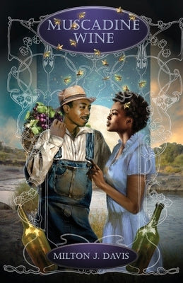Muscadine Wine Paperback Mvmedia, LLC