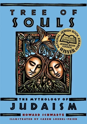 Tree of Souls: The Mythology of Judaism Paperback Oxford University Press, USA