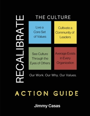 Recalibrate the Culture: Action Guide Paperback Connectedd LLC