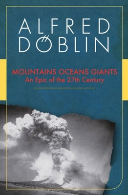 Mountains Oceans Giants: An Epic of the 27th Century Paperback Galileo Publishers